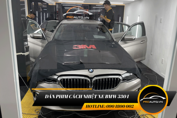 Dán phim cách nhiệt xe BMW 530i tại Proauto