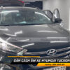 Cách âm chống ồn xe hyundai Tucson