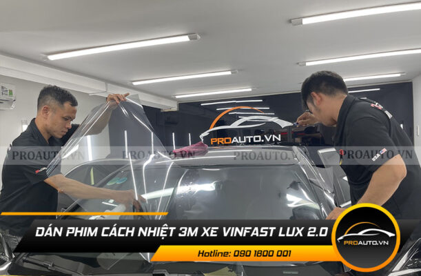 Dán phim cách nhiệt xe Vinfast Lux A2.0 - Vị trí kính lái